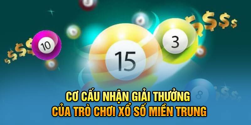 Cơ cấu nhận giải thưởng của trò chơi xổ số miền Trung